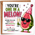 You're One in a Melon