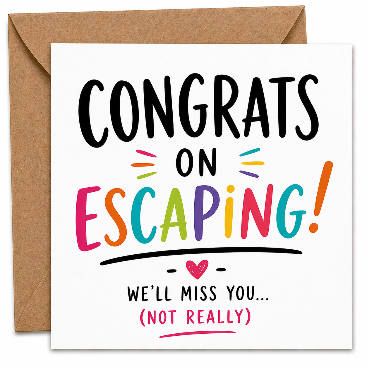 Congrats on Escaping!
