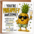 You're Pineapple-y Awesome!