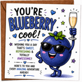 You're Blueberry Cool!